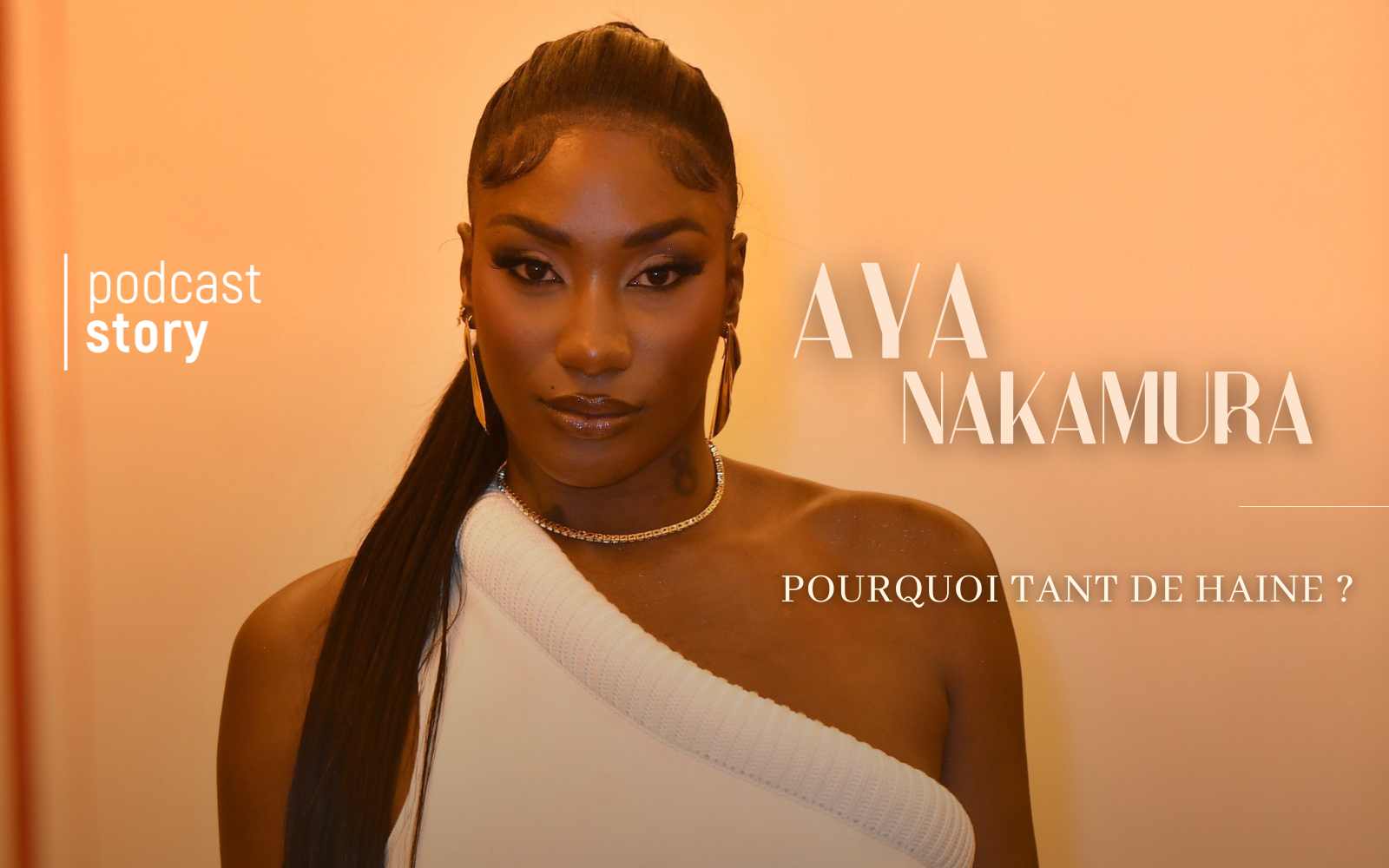 AYA NAKAMURA – POURQUOI TANT DE HAINE ?