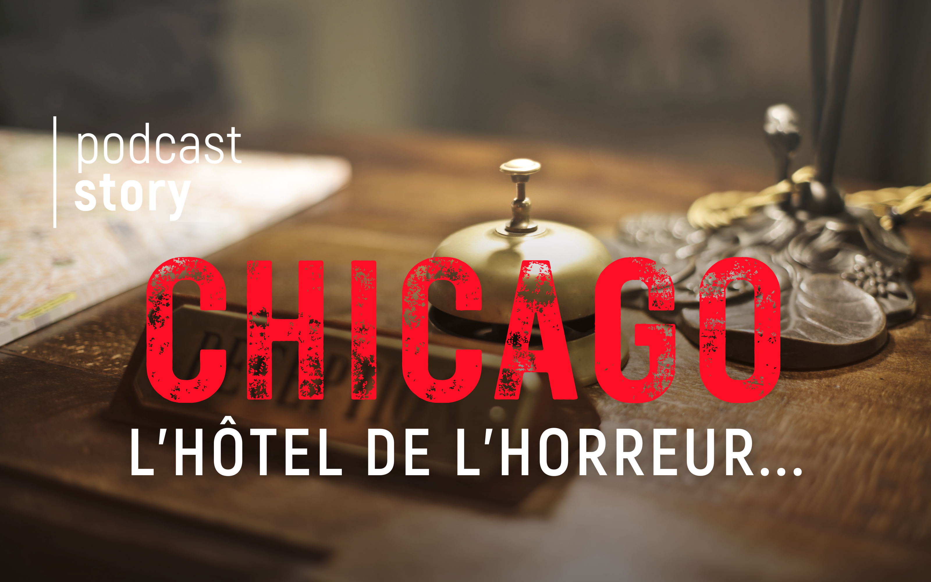 CHICAGO, L’HÔTEL DE L’HORREUR