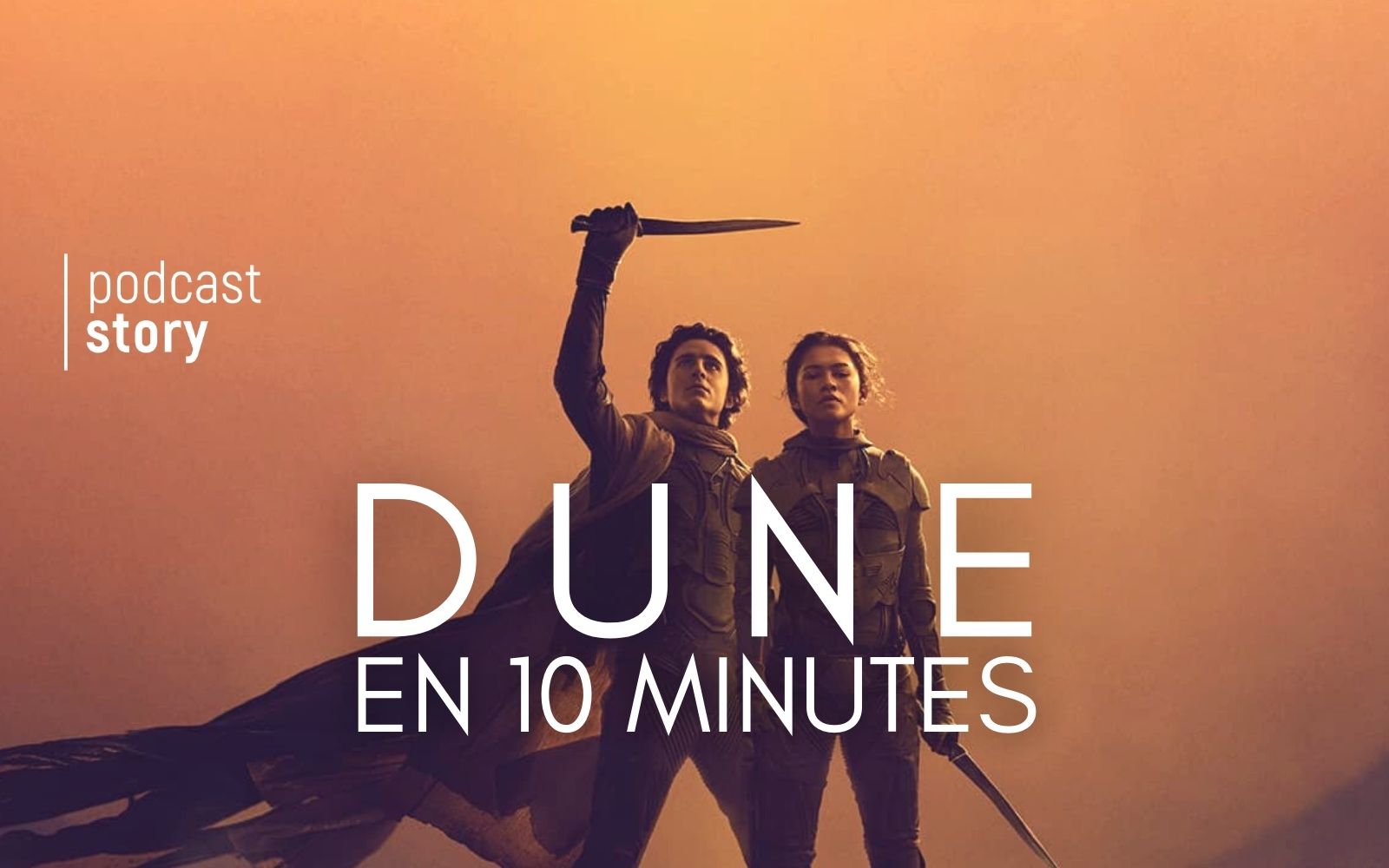 DUNE, en 10 minutes