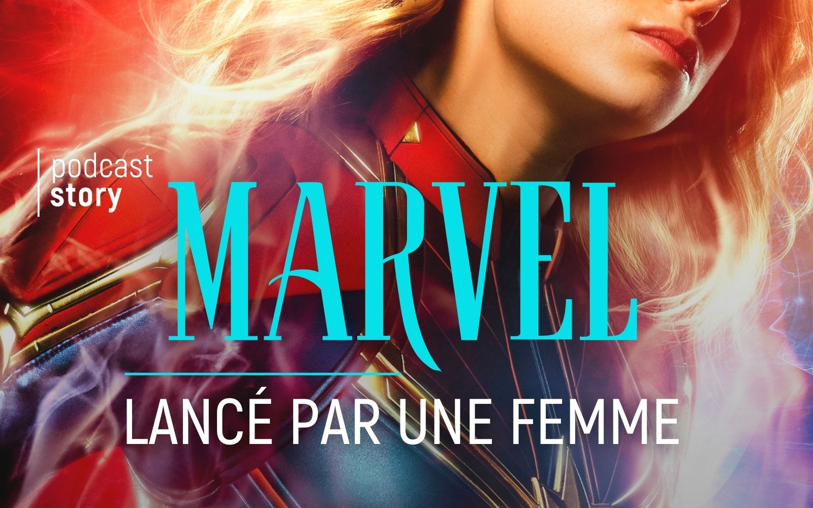MARVEL, LANCÉ PAR UNE FEMME !