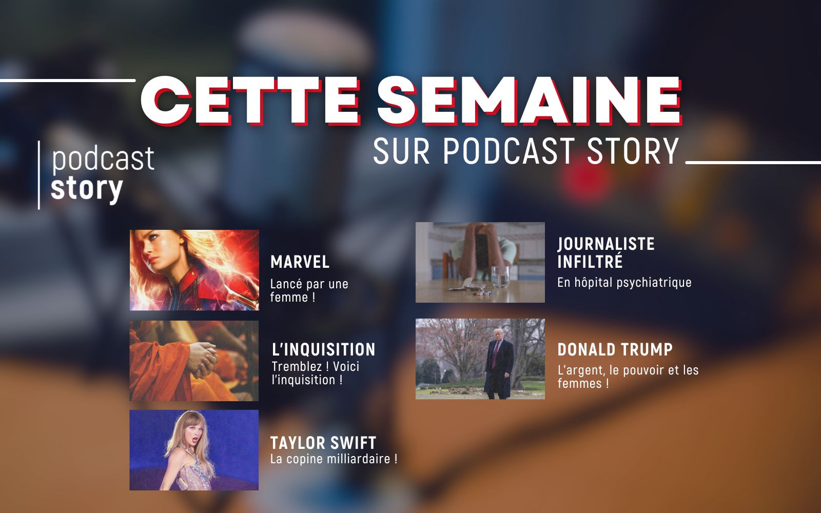 Cette semaine sur Podcast Story !