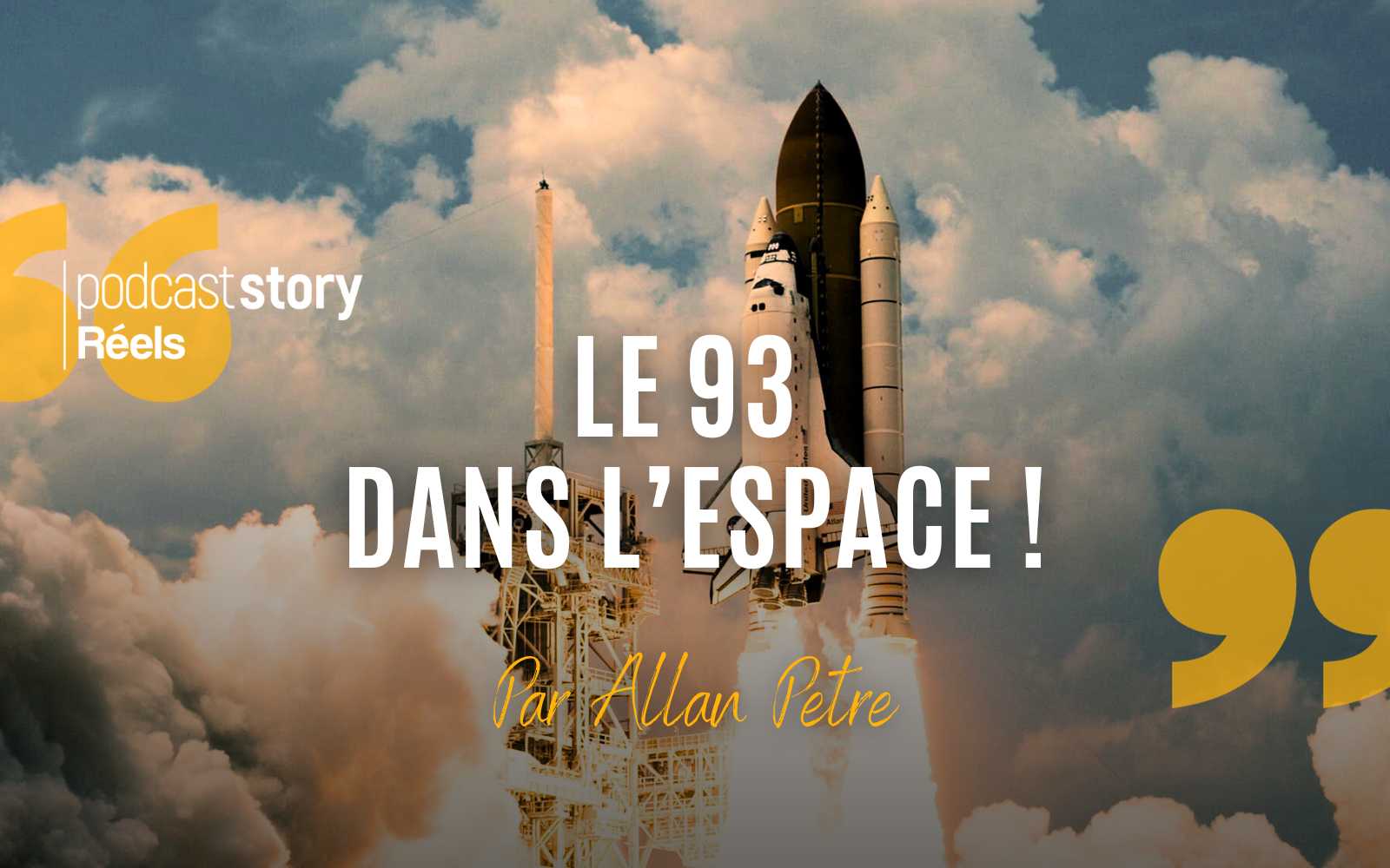 LE 93 DANS L’ESPACE ! – Par Allan Petre