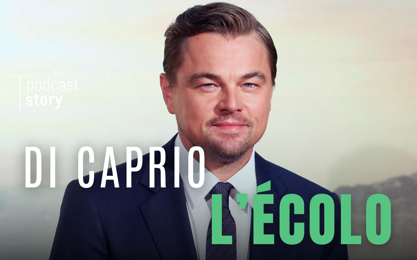 DI CAPRIO L’ÉCOLO !