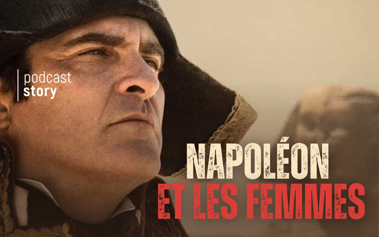 NAPOLÉON ET LES FEMMES