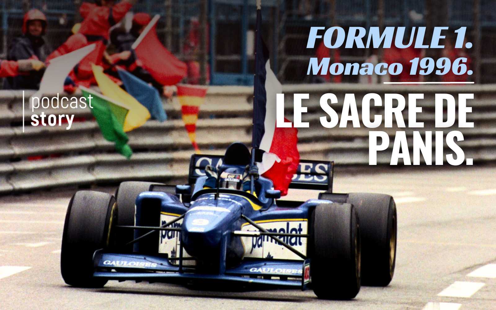 FORMULE 1. MONACO 1996. LE SACRE DE PANIS.