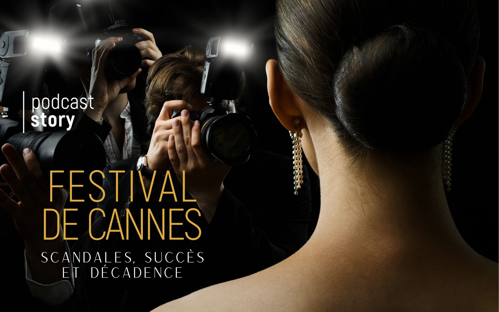 FESTIVAL DE CANNES : SCANDALES, SUCCÈS ET DÉCADENCE