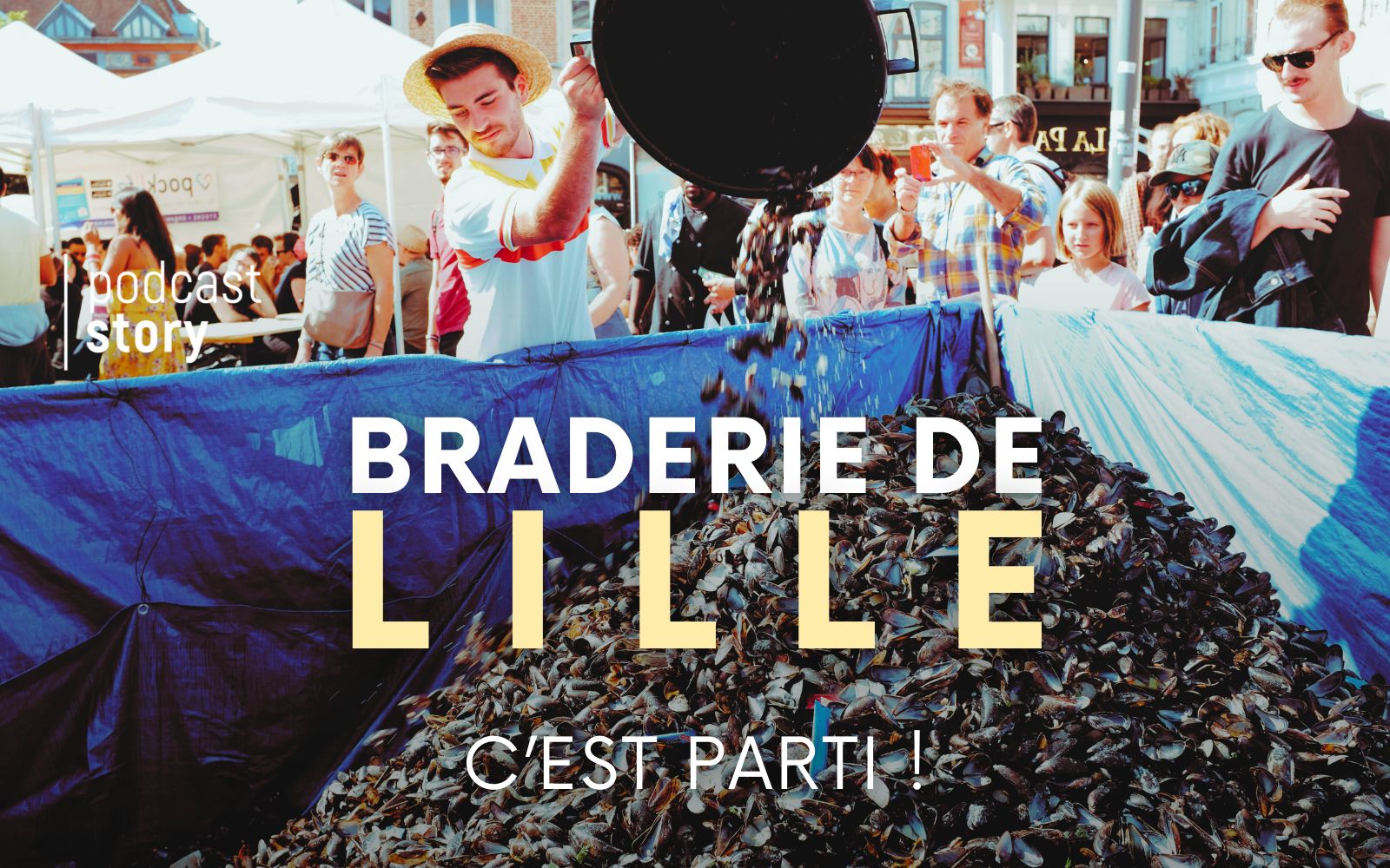 LA BRADERIE DE LILLE, C’EST PARTI !