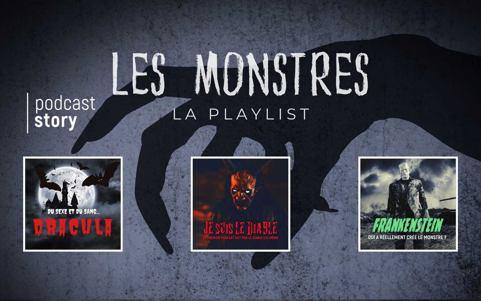 LES MONSTRES – La playlist