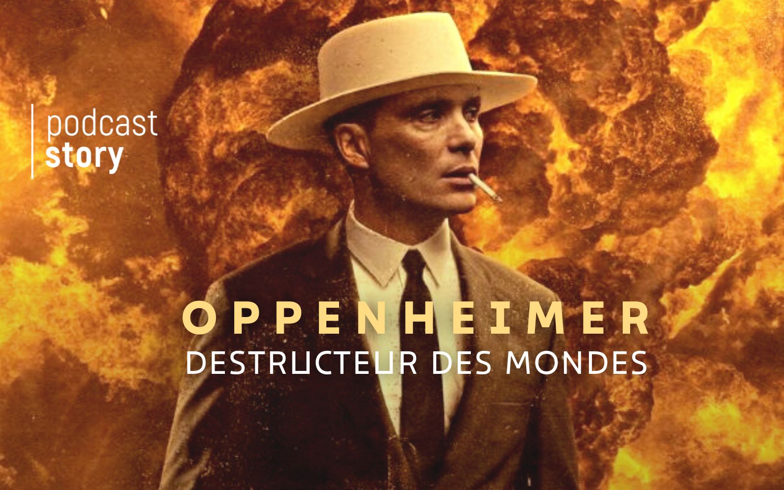 OPPENHEIMER, DESTRUCTEUR DES MONDES