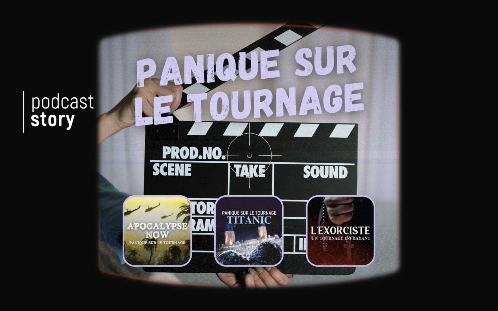 PANIQUE SUR LE TOURNAGE – La playlist