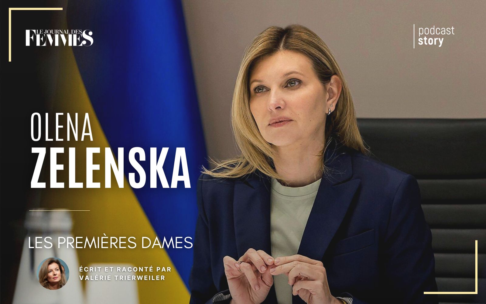 OLENA ZELENSKA – LES PREMIÈRES DAMES