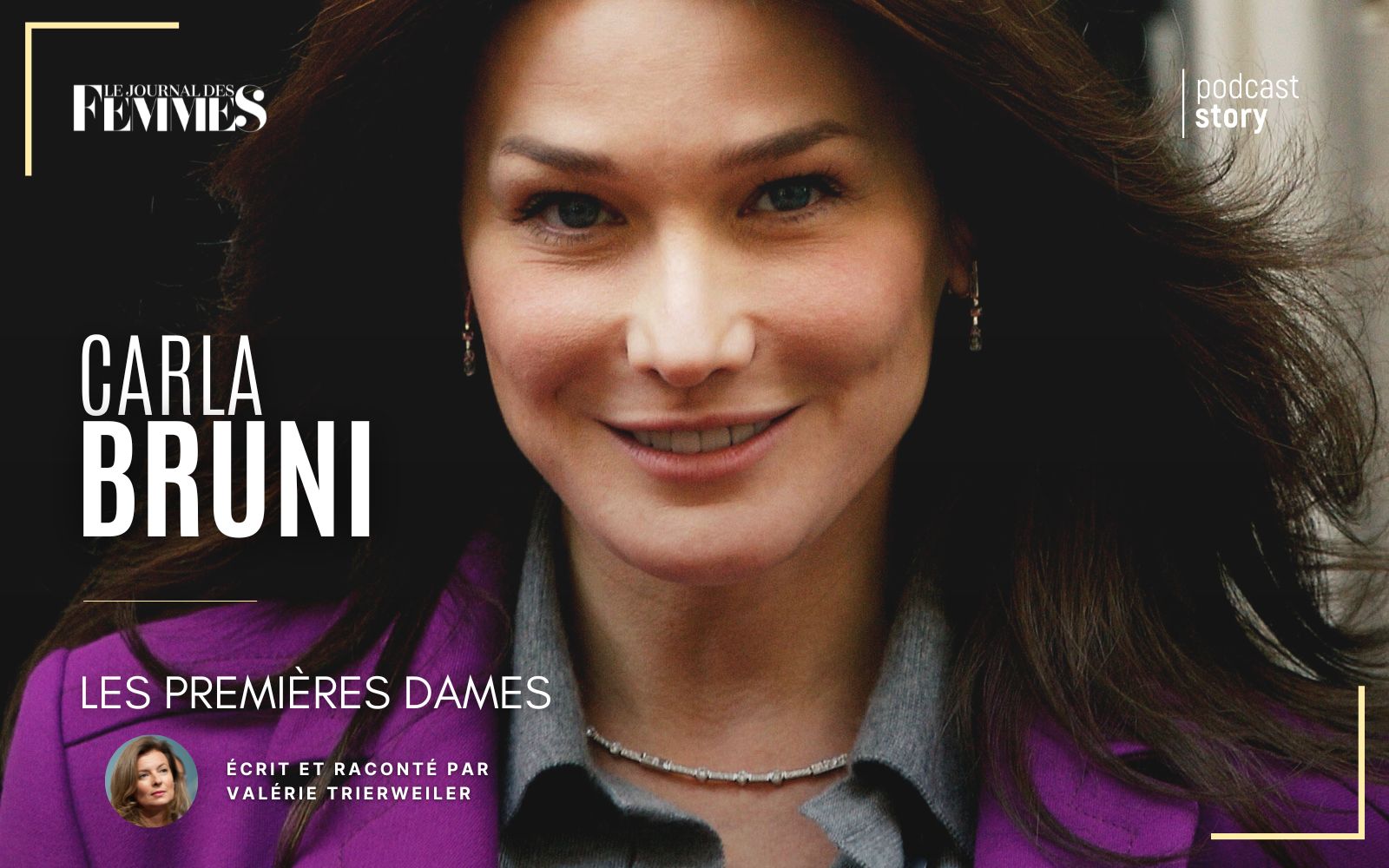 CARLA BRUNI – LES PREMIÈRES DAMES