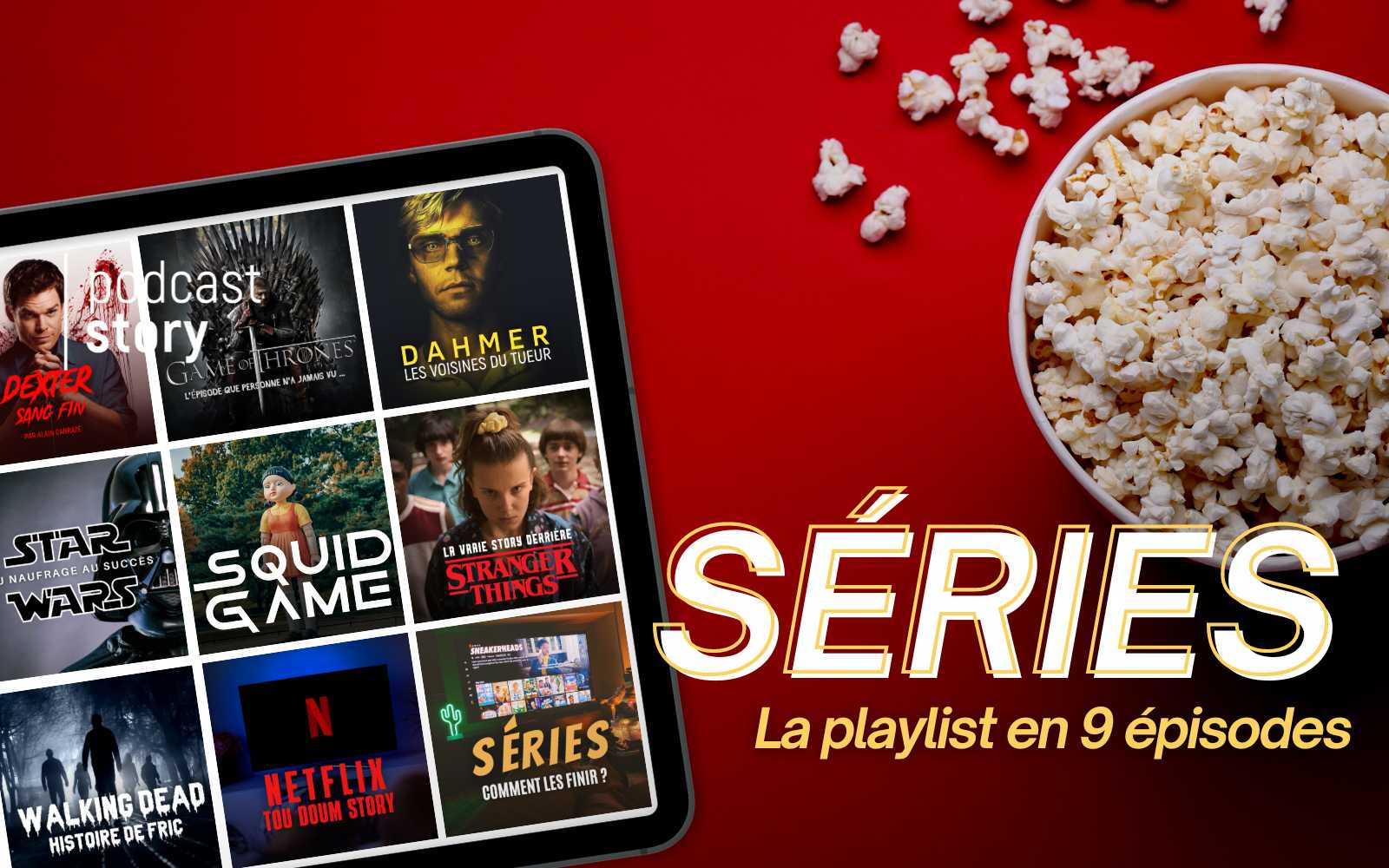 SÉRIES – La playlist en 9 épisodes