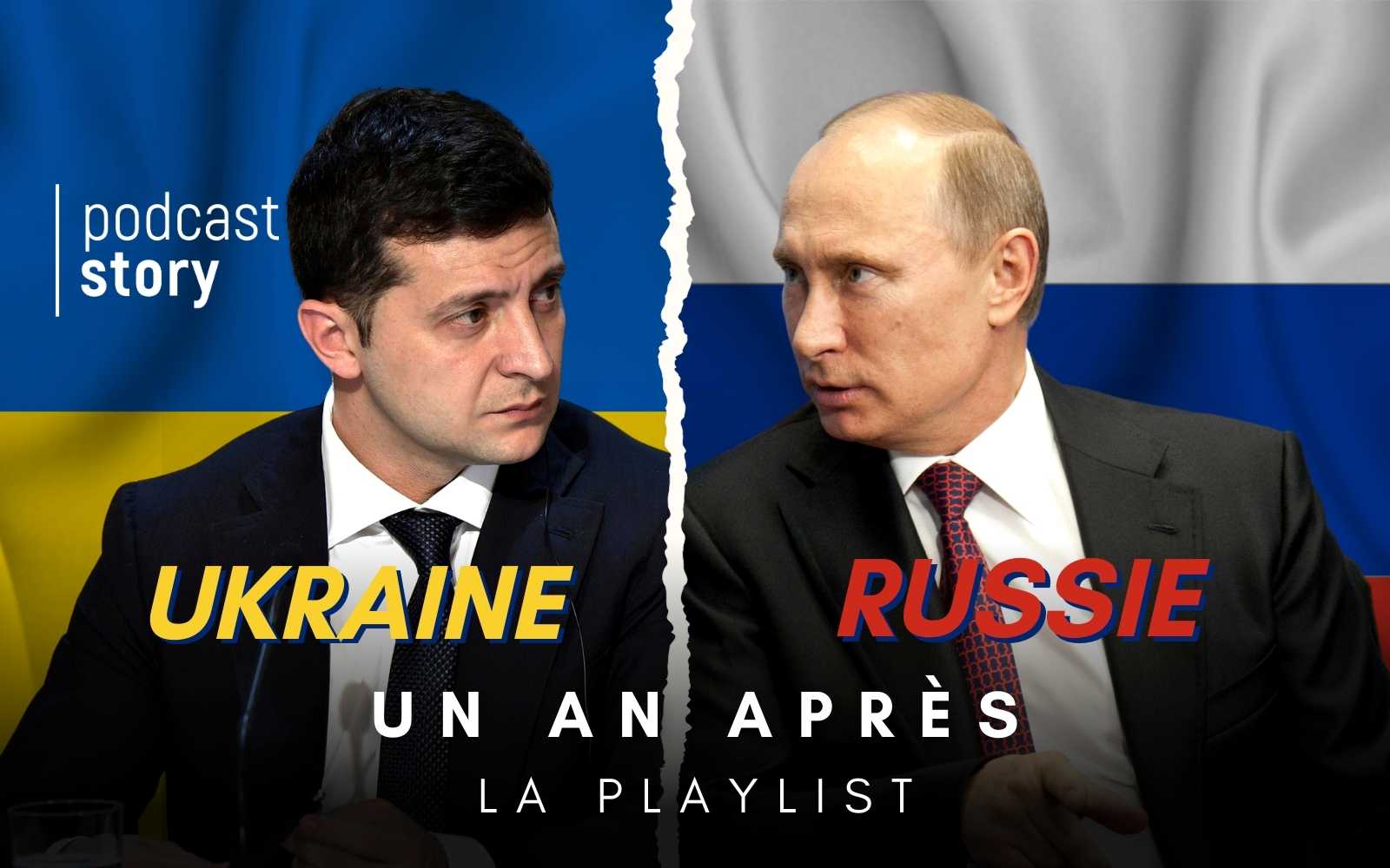 UKRAINE RUSSIE, Un an après – La playlist