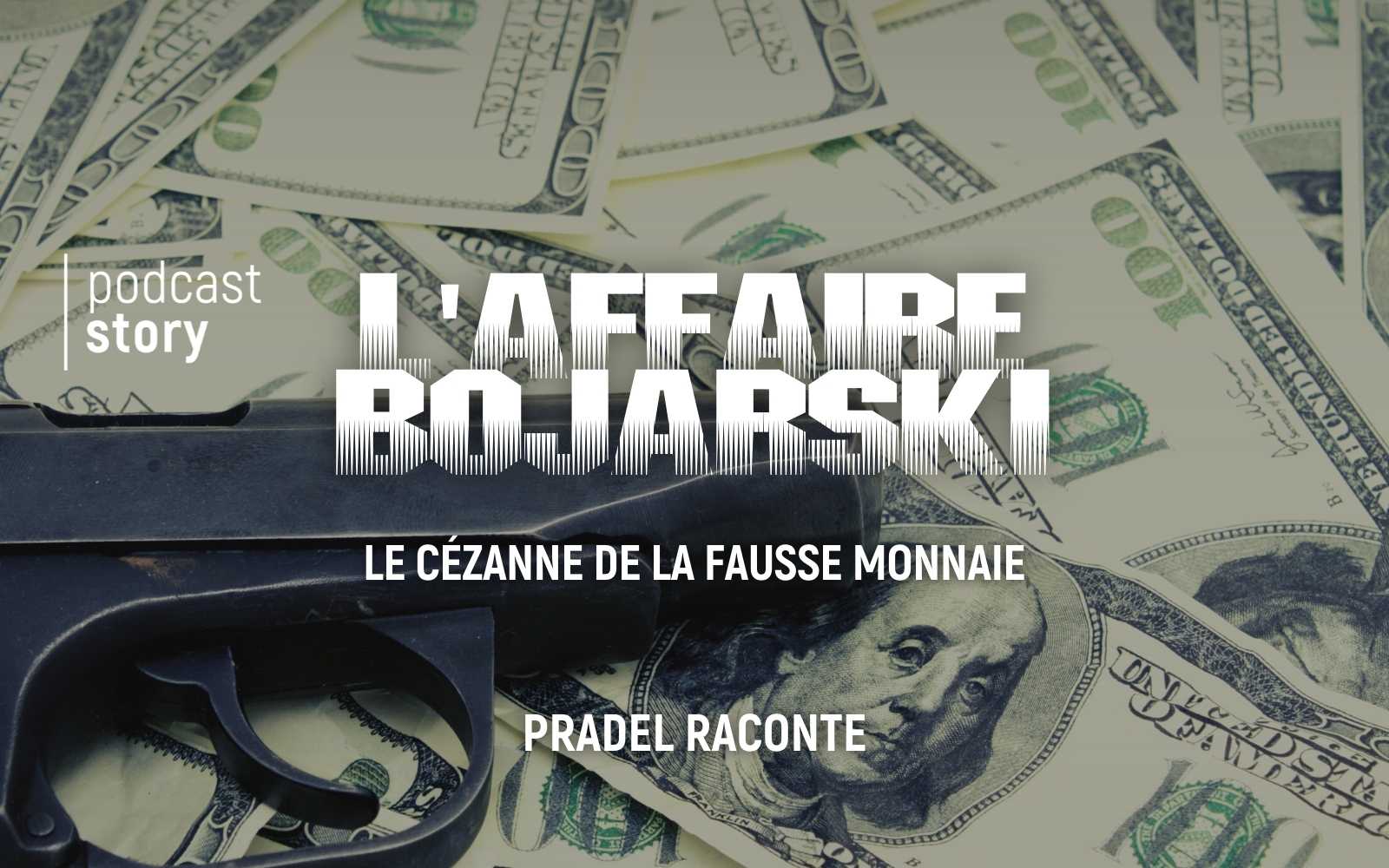 L’AFFAIRE BOJARSKI – LE CÉZANNE DE LA FAUSSE MONNAIE
