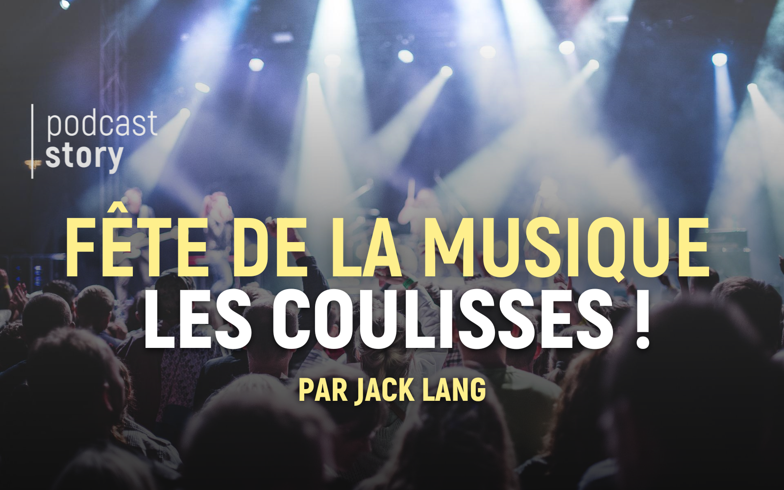 Les coulisses de la fête de la musique