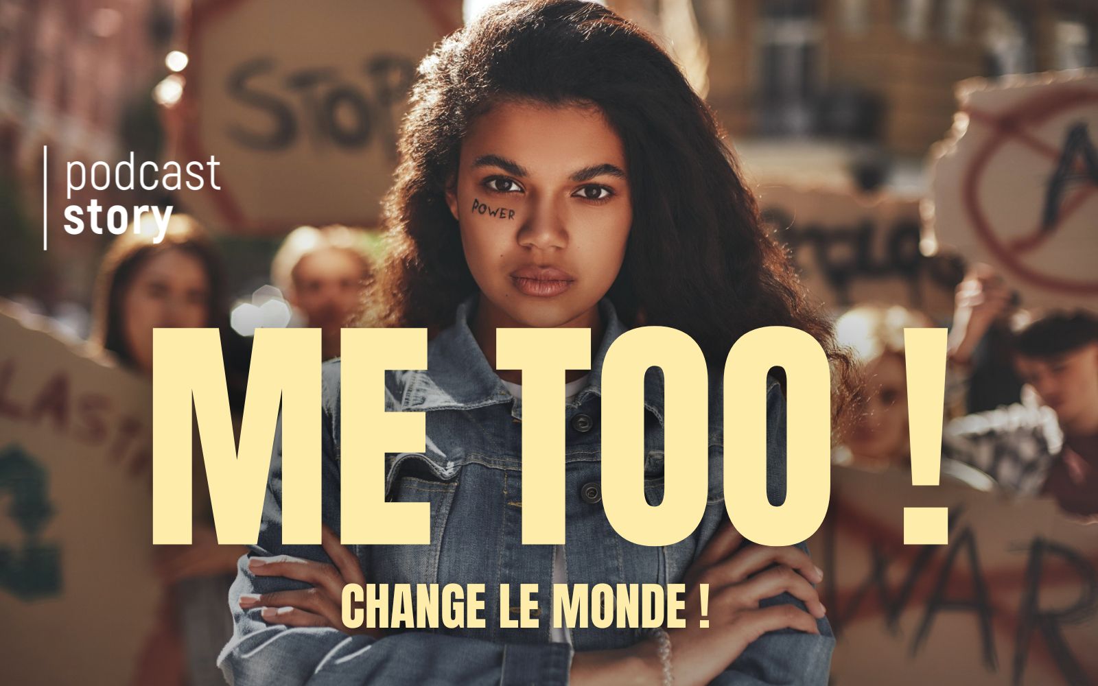 ME TOO, change le monde !