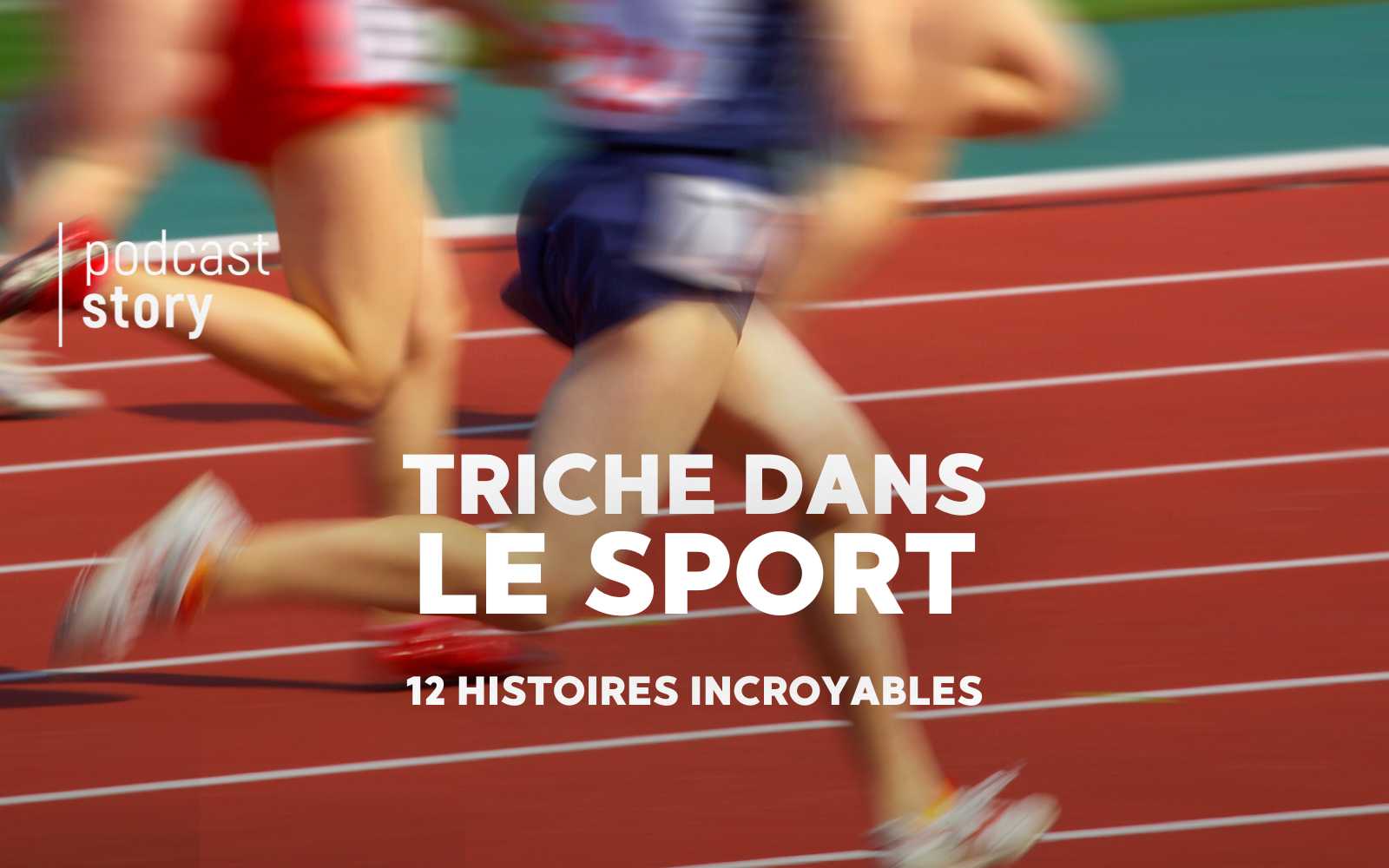 TRICHE DANS LE SPORT – 12 histoires incroyables
