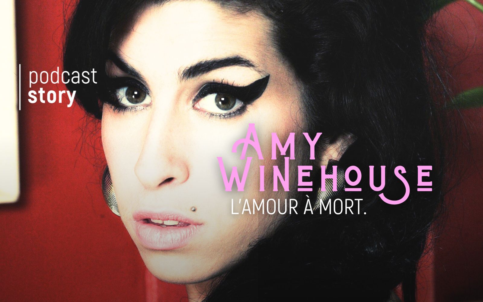AMY WINEHOUSE, L’AMOUR À MORT